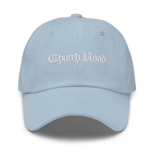 Load image into Gallery viewer, Church Road dad hat