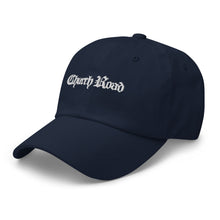 Load image into Gallery viewer, Church Road dad hat