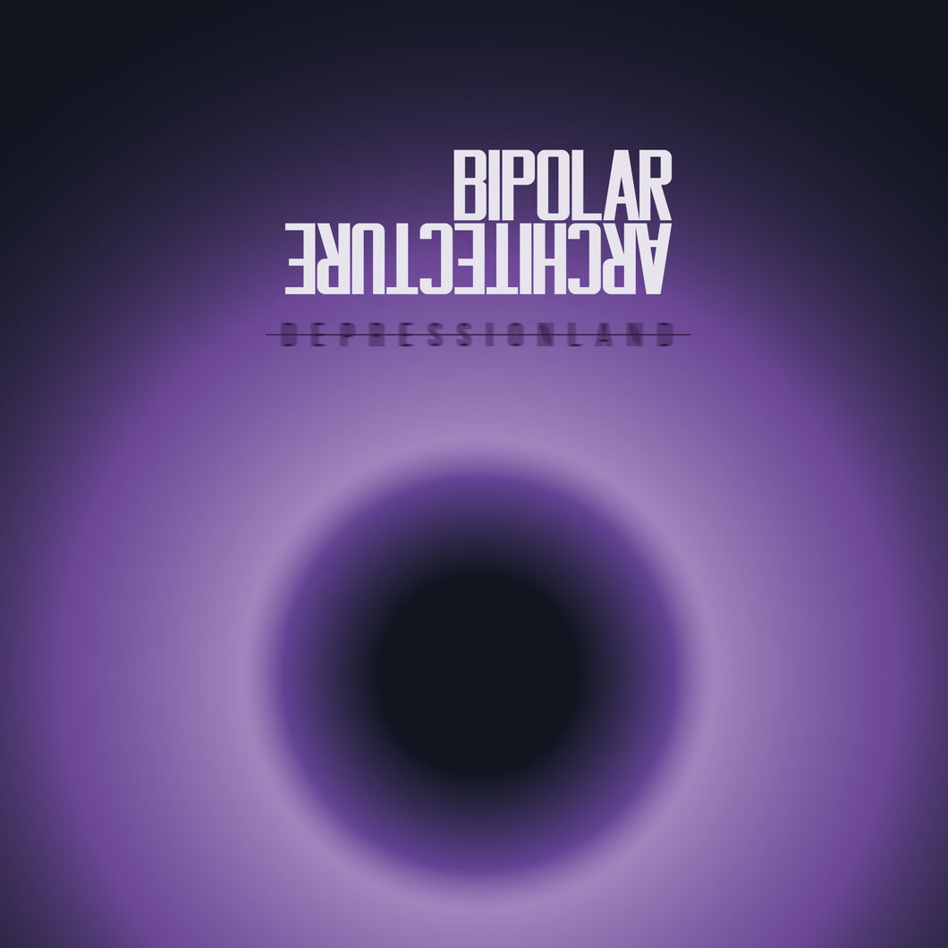 Bipolar Architecture - Depression Land LP